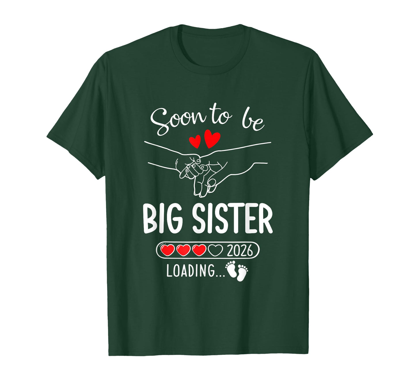 Soon To Be Big Sister 2026 Loading Pregnancy Announcement T-Shirt