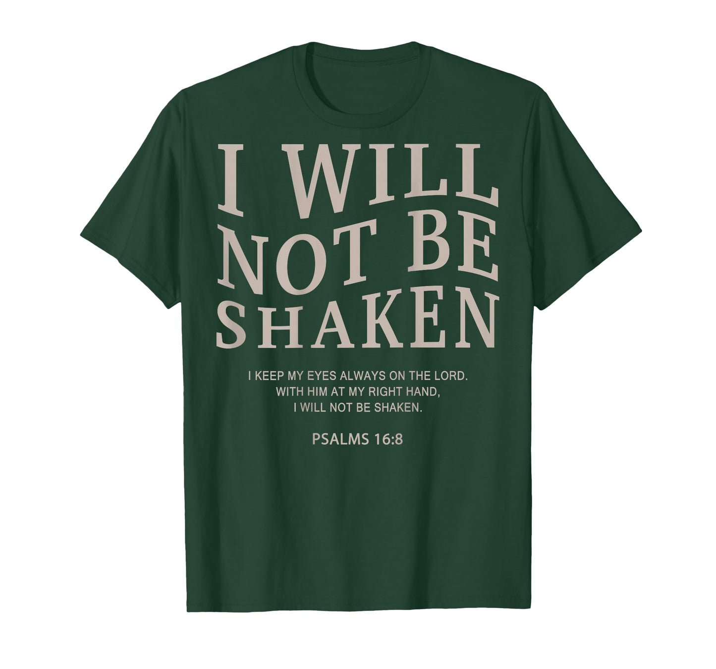I Will Not Be Shaken Cute Christian Teen Girl Bible Verse T-Shirt