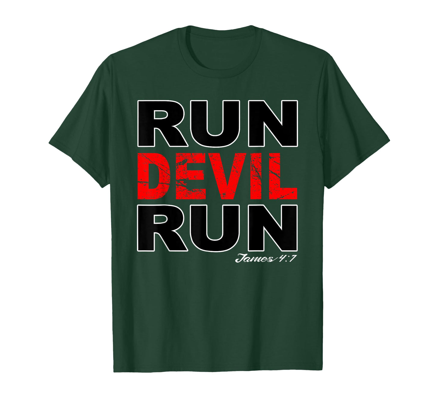 Run Devil Run James 4:7 Bible Verse T-Shirt