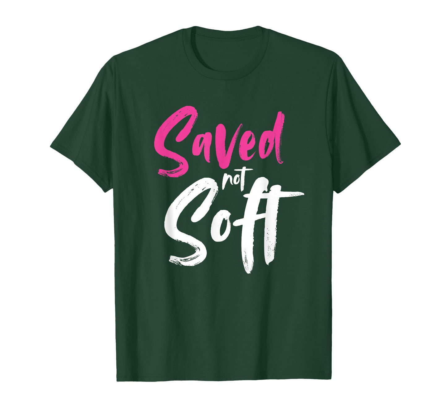 Saved Not Soft, Saved By Grace, Jesus, Christian, Pink T-Shirt