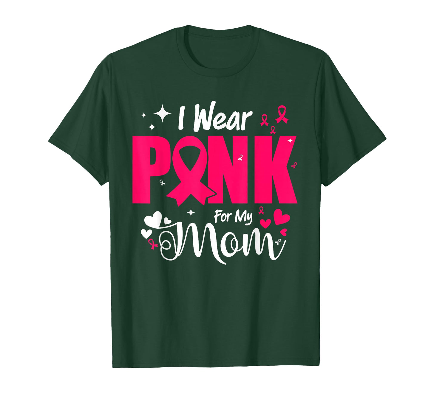 I Wear Pink for My Mom Fight Warrior Survivor Breast Cancer T-Shirt