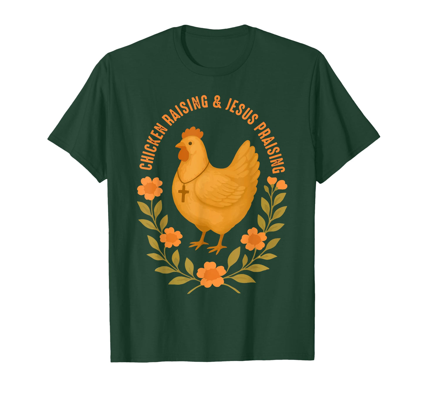 Jesus Prasing And Chicken Raising Funny Faith Farm Girls T-Shirt