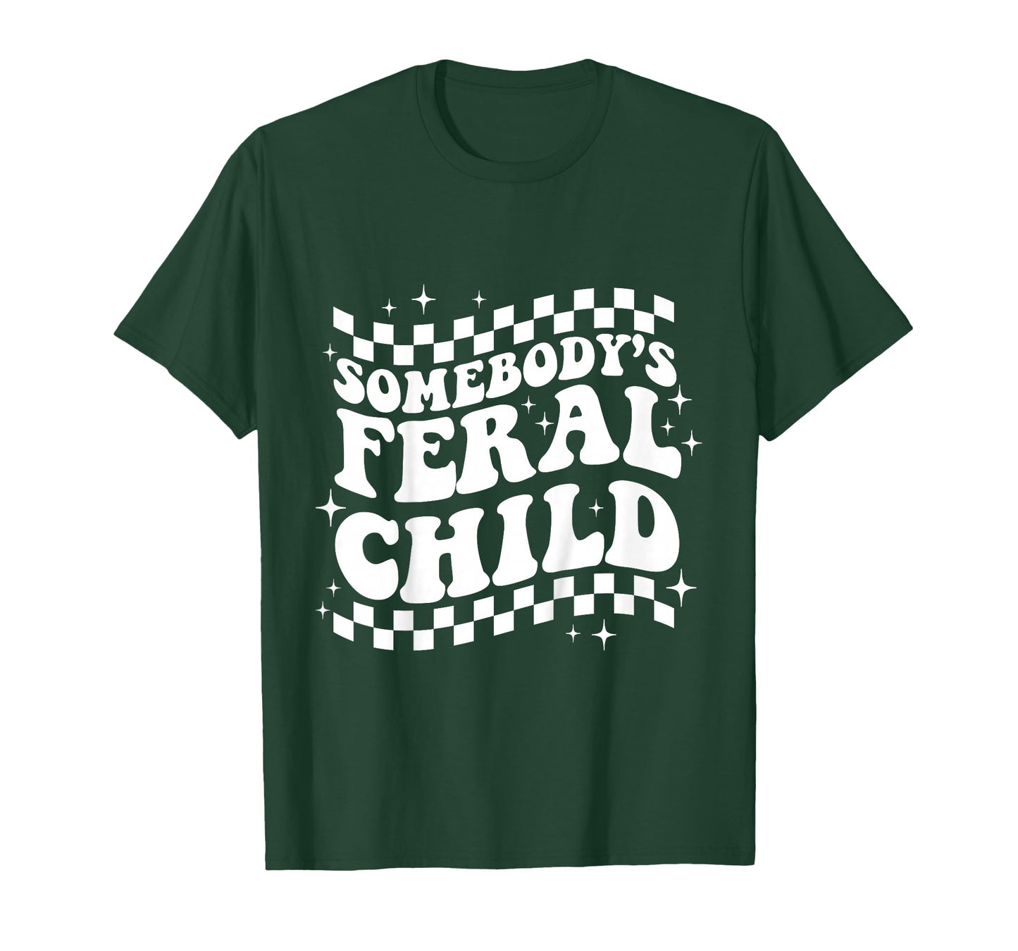 Somebody's Feral Child Toddler Girl and Boy Funny Quotes T-Shirt