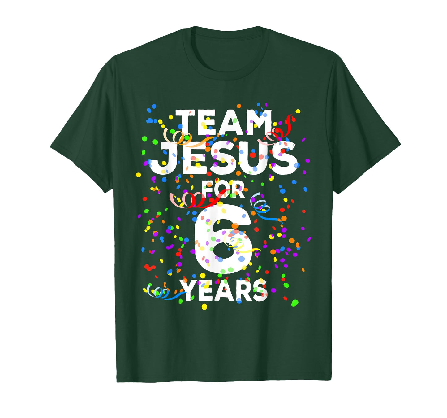 Funny Team Jesus For 6 Years Old Christian 6th Birthday T-Shirt