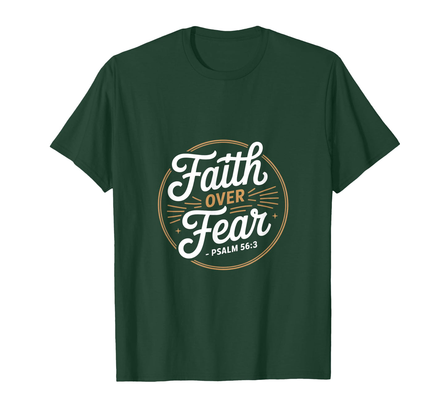 Faith Over Fear Psalm 56 3 Christian Bible Verse T-Shirt