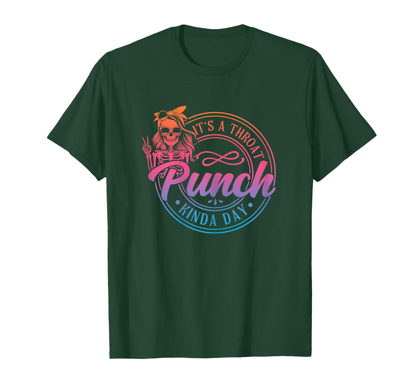 It's A Throat Punch Kinda Day Funny Throat Punch Humor T-Shirt
