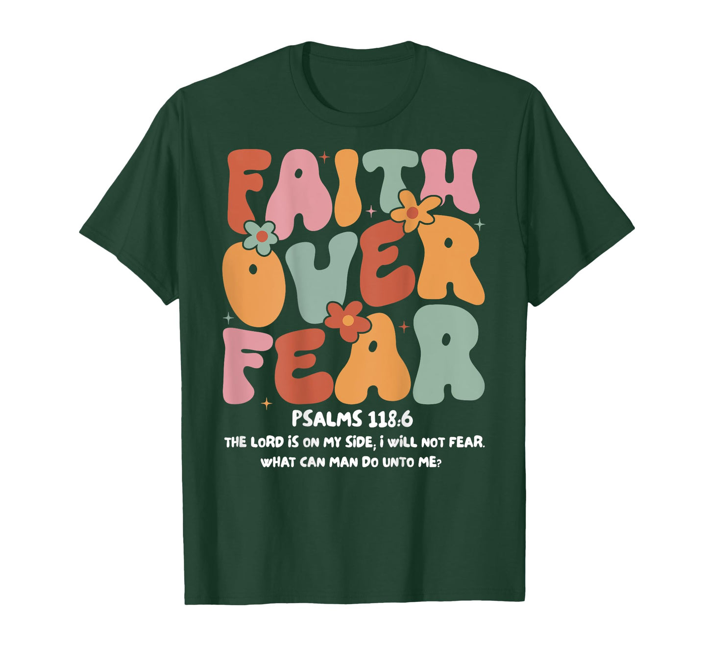 Faith Over Fear Christian Groovy Religious Men Women Kids T-Shirt