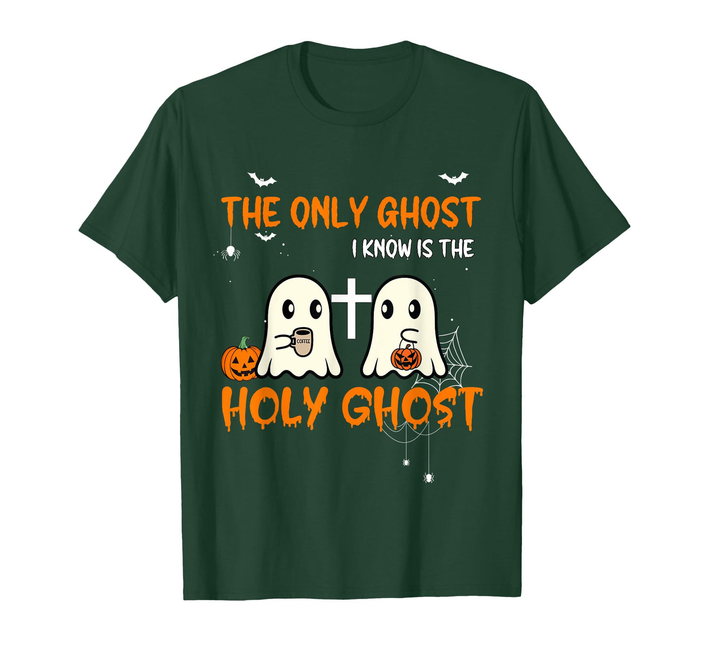 The Only Ghost I Know Is The Holy Ghost Halloween Christian T-Shirt