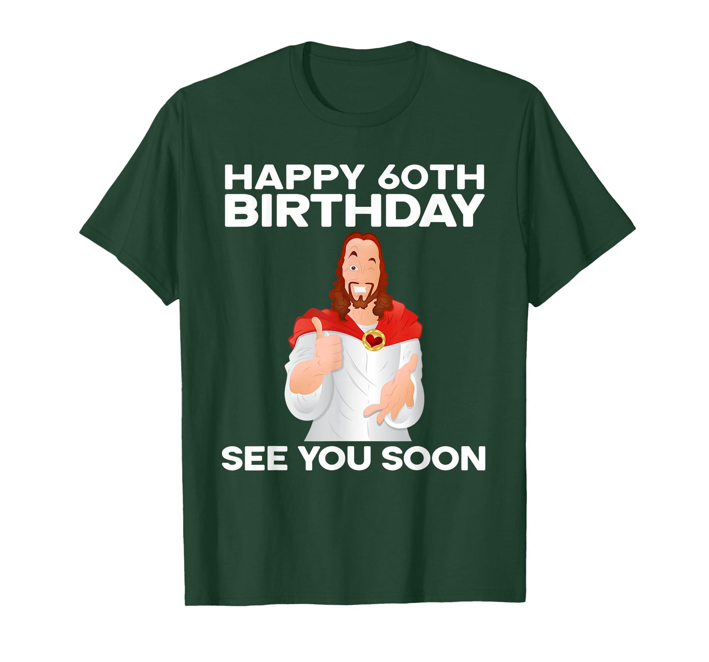 Happy 60th Birthday See You Soon Jesus Grandparents T-Shirt