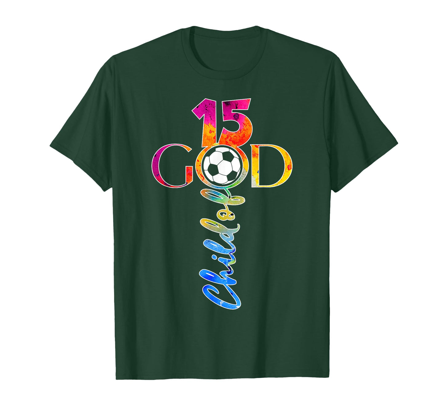 JESUS 15 YEARS CHILD OF GOD SOCCER 15TH BIRTHDAY T-Shirt