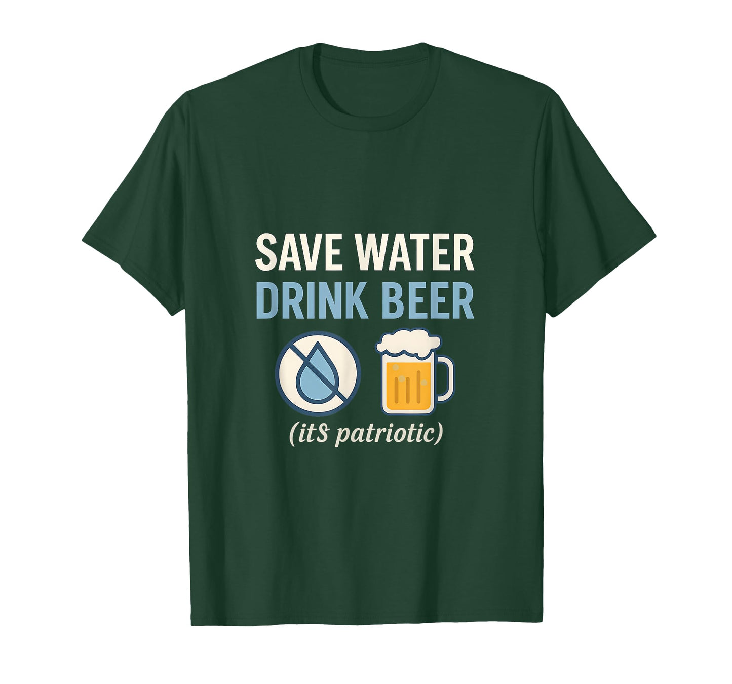 Save Water Drink Beer Patriotic 4th of July Graphic T-Shirt