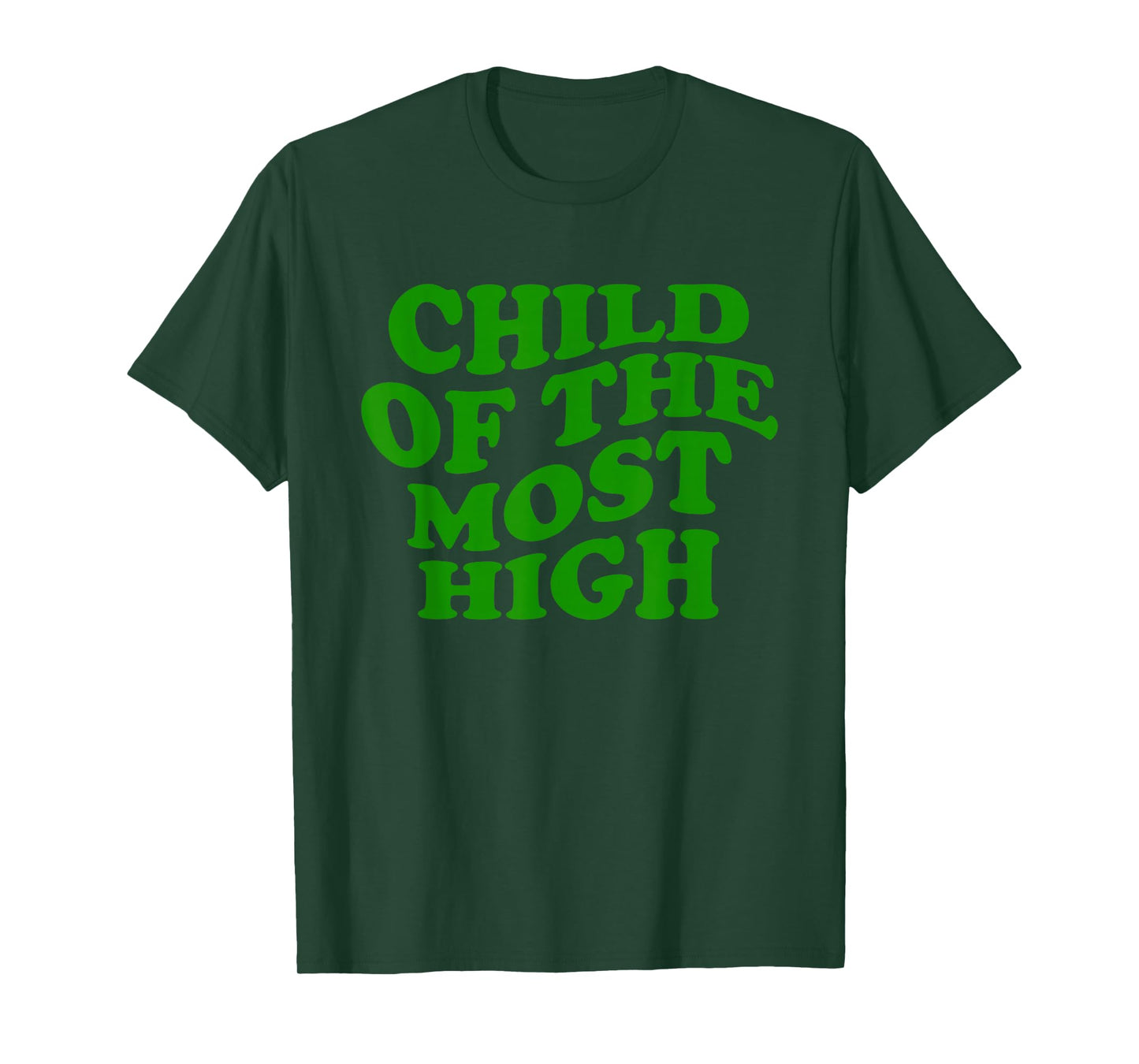Child of The Most High Retro Faith Quote T-Shirt