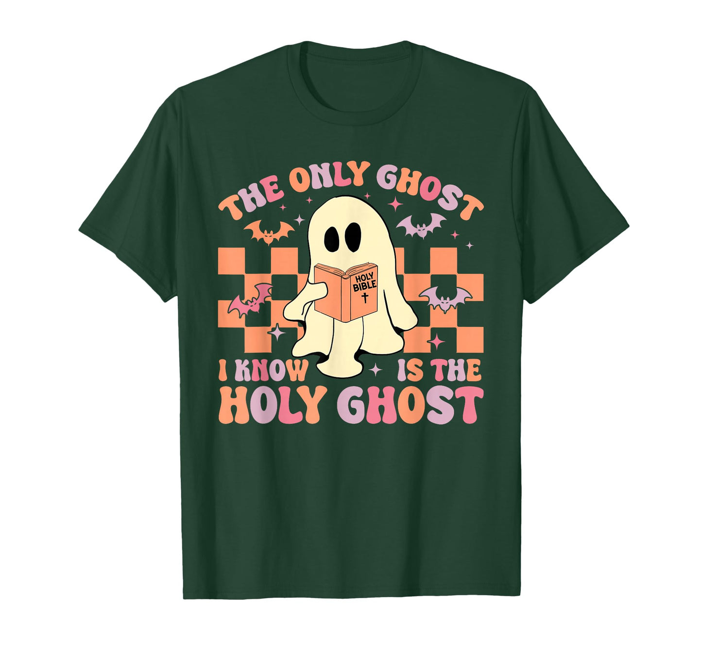 Bible The Only Ghost I Know Is The Holy Ghost Boo Halloween T-Shirt