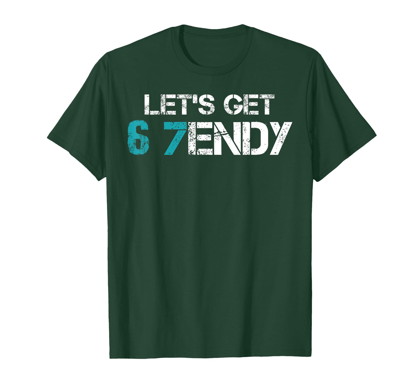 Let’s Get 6 7endy Trendy Funny Joke Mems Six Seven 7endy Mem T-Shirt