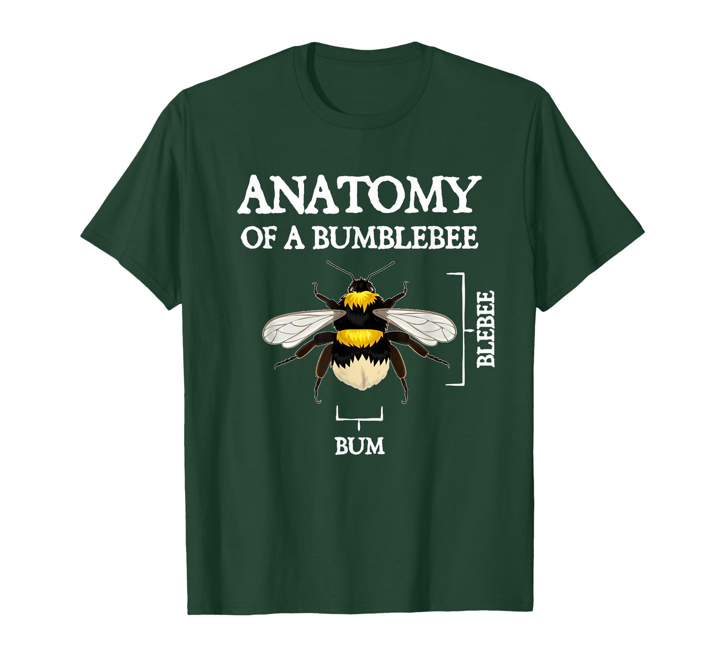 Anatomy Of A Bumblebee Funny Sarcastic Humor Quote T-Shirt