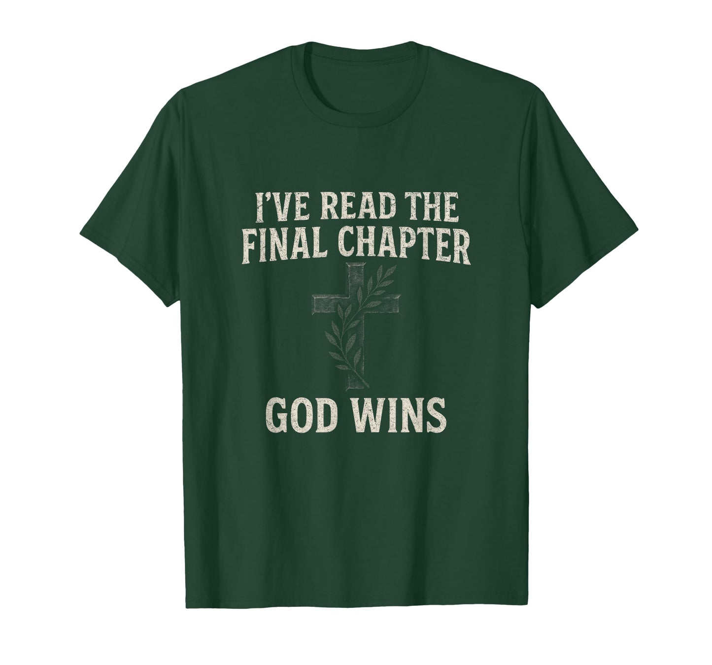 I've Read The Final Chapter - God Wins Cross Easter T-Shirt