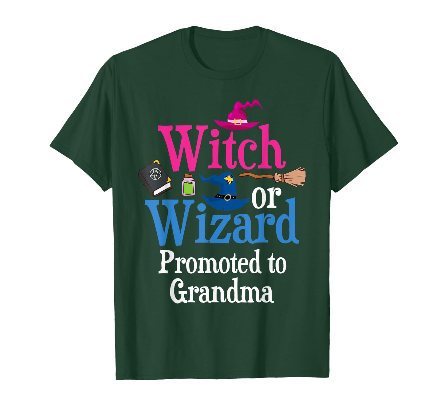 Witch Or Wizard Promoted To GRANDMA Loves You Gender Reveal T-Shirt