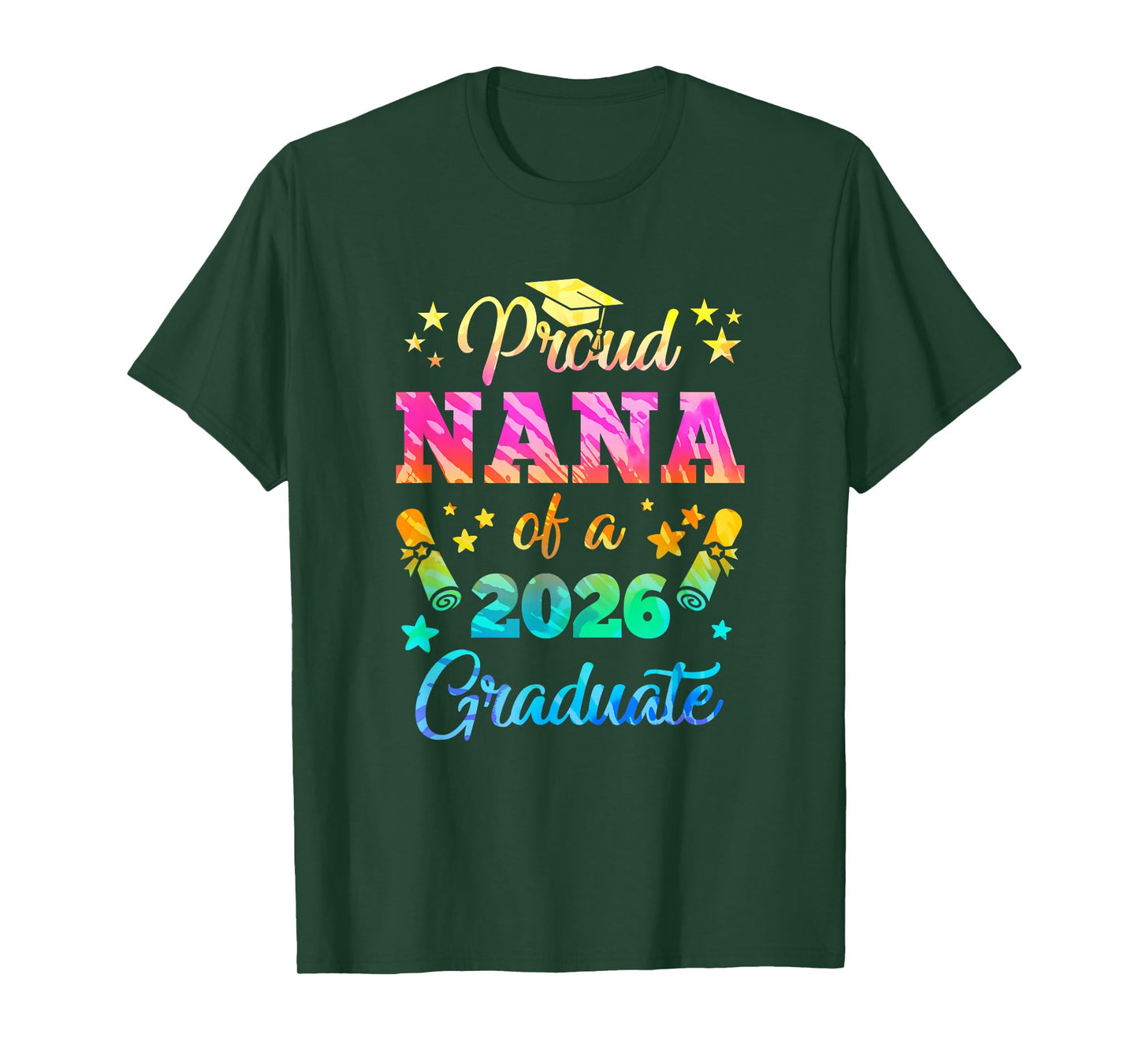 Proud Nana Of A Class Of 2026 Graduate Senior 26 Tie Dye T-Shirt