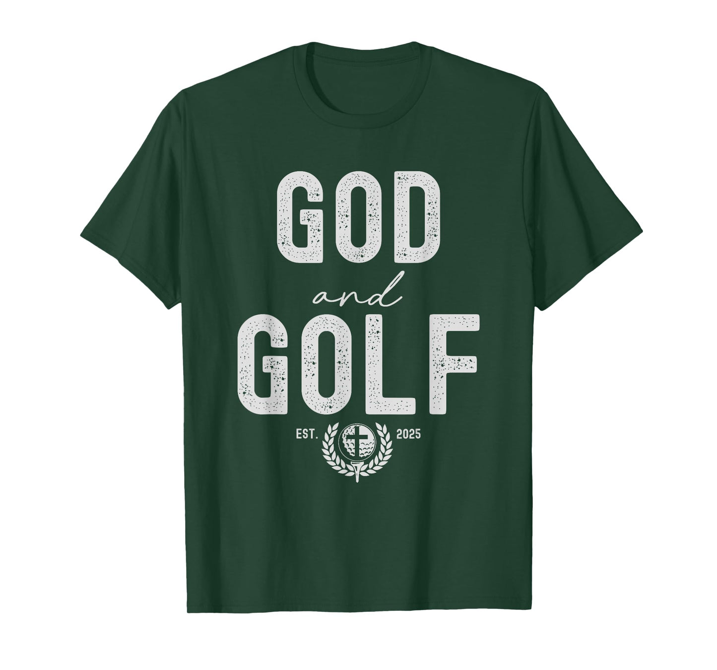 God and Golf 2025 Sport Sporty Ball Lovers Humor T-Shirt