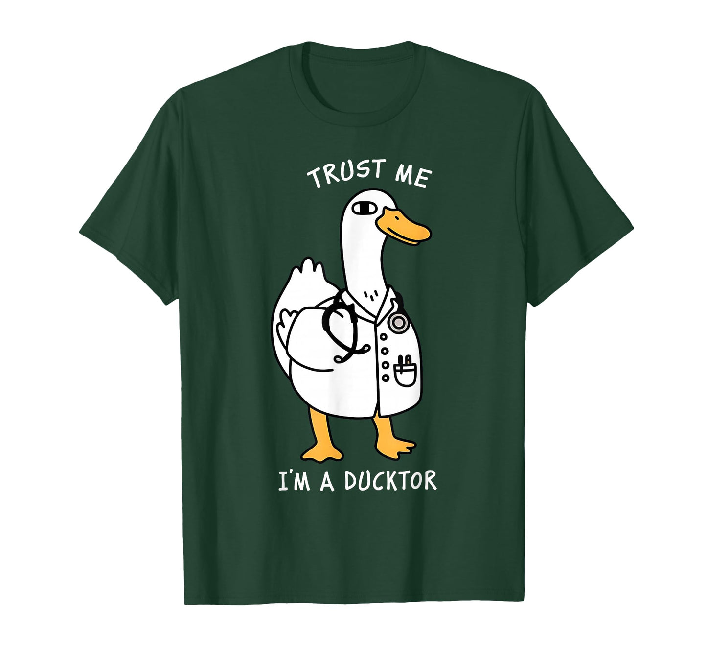 Trust Me I'm A Ductor Whimsical Duck Doctor Animals Lovers T-Shirt