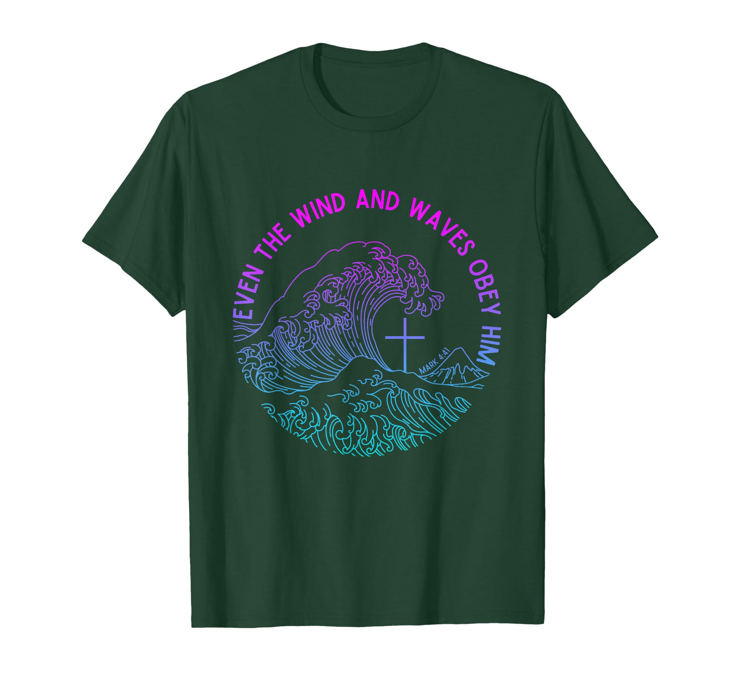 Even the Wind and Waves Obey Him Funny Christian Jesus T-Shirt