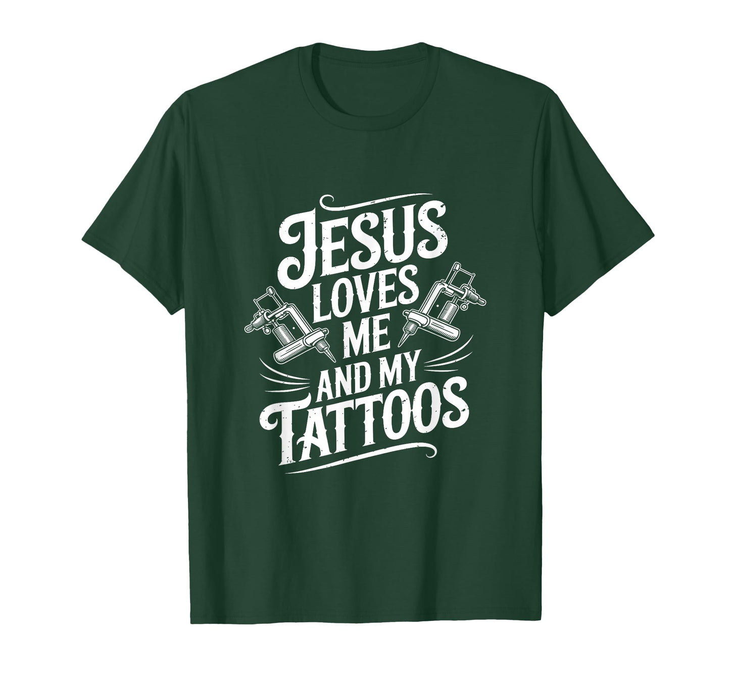 Jesus Loves Me and My Tattoos Christian Faith Inked Tattoo T-Shirt