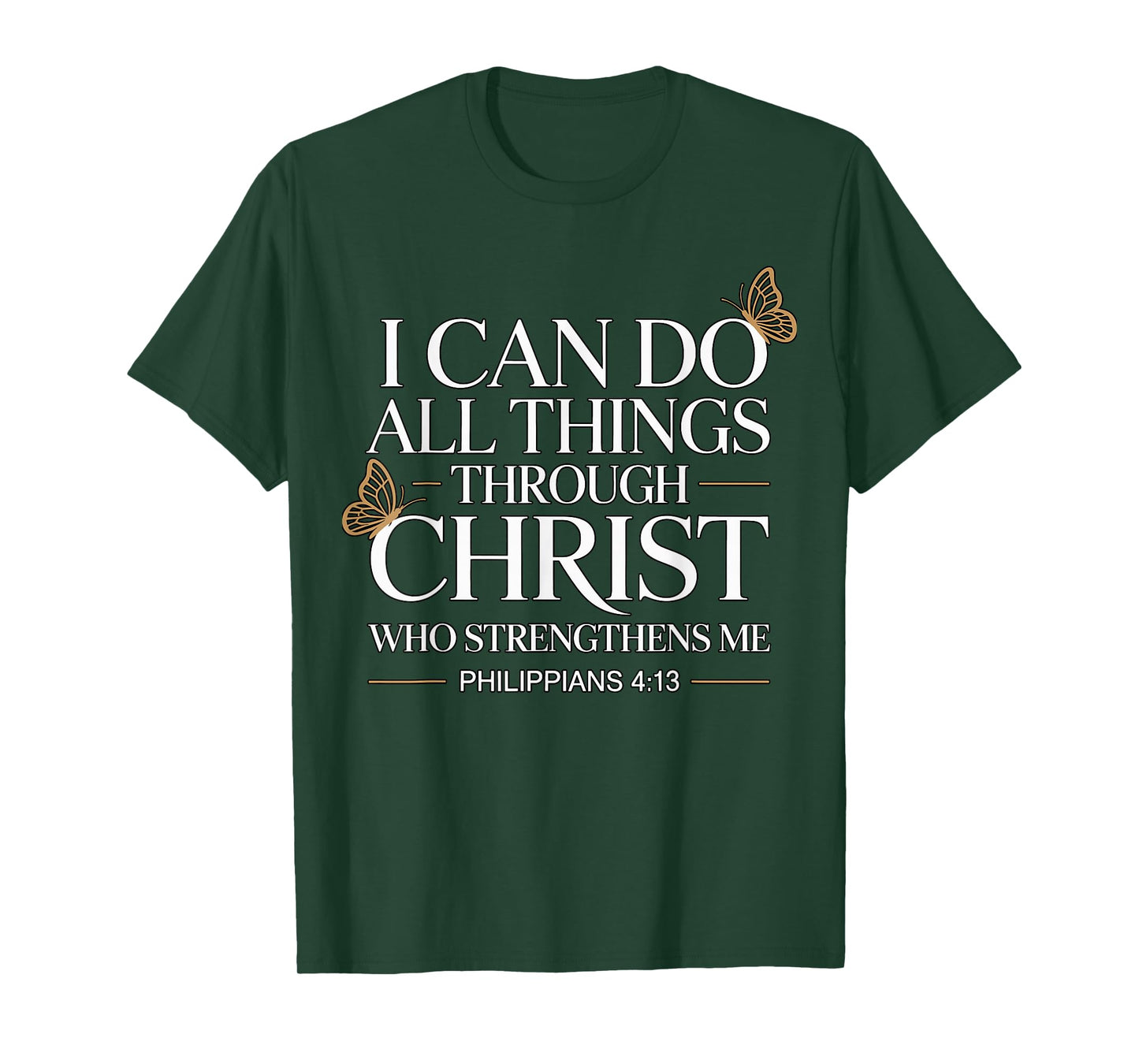 I Can Do All Things Through Christ T-Shirt