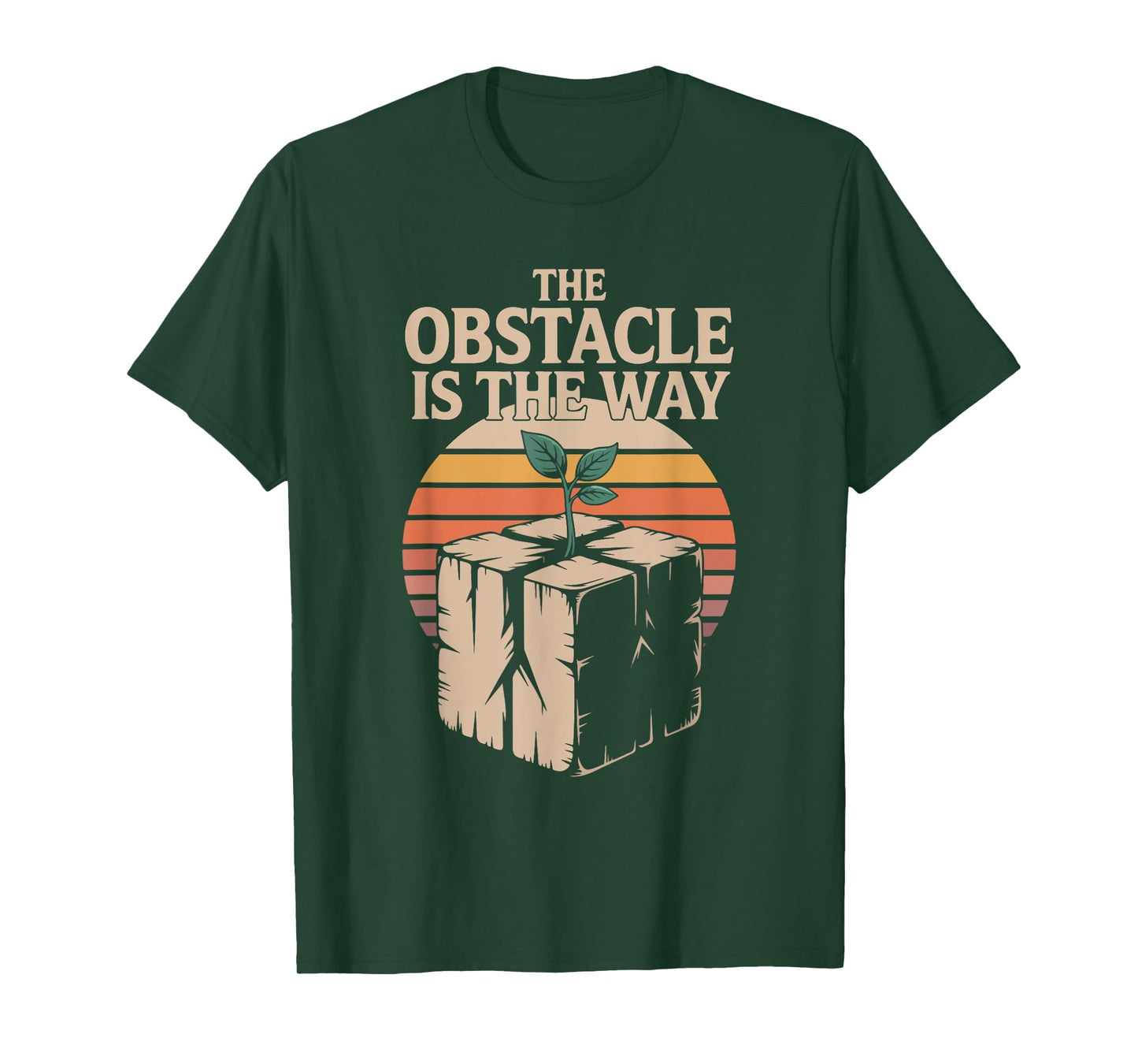 The Obstacle is The Way Motivational Quote Stoicism T-Shirt