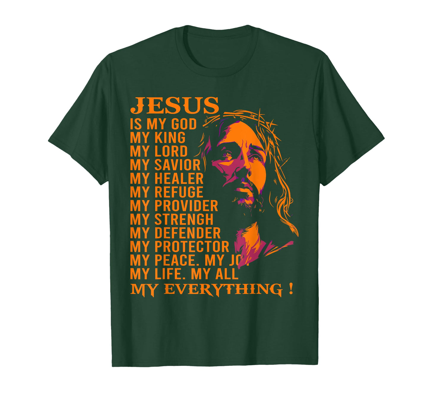 Christian Jesus Is My God King, Lord, and Savior T-Shirt