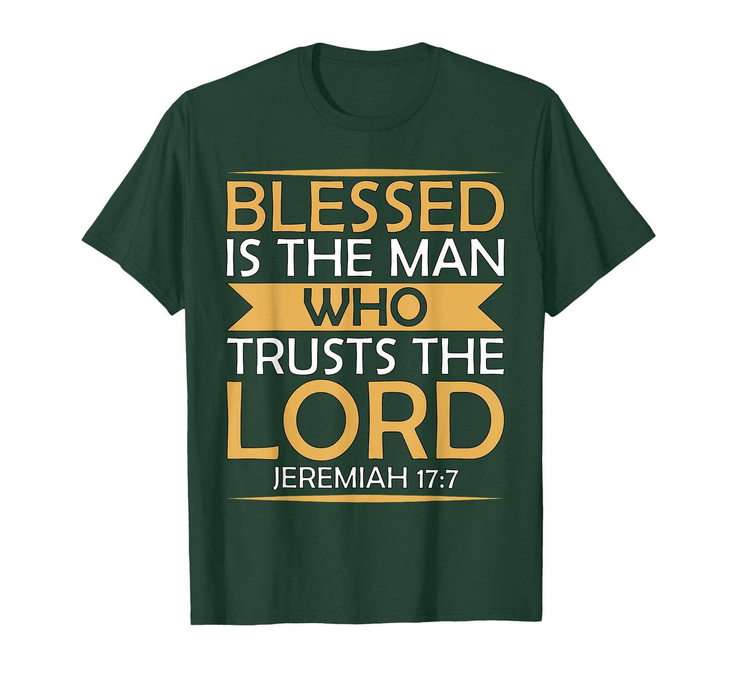 Bible Scripture Verse Jeremiah 17:7 Inspirational T-Shirt