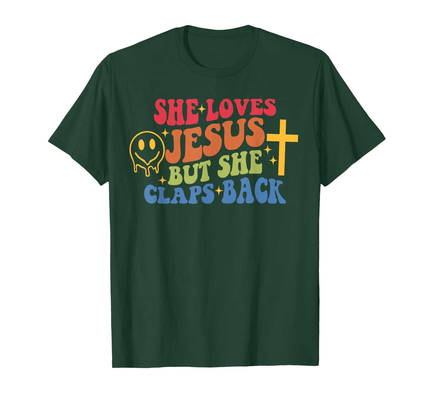 She Loves Jesus But She Claps Back Sassy Faith T-Shirt