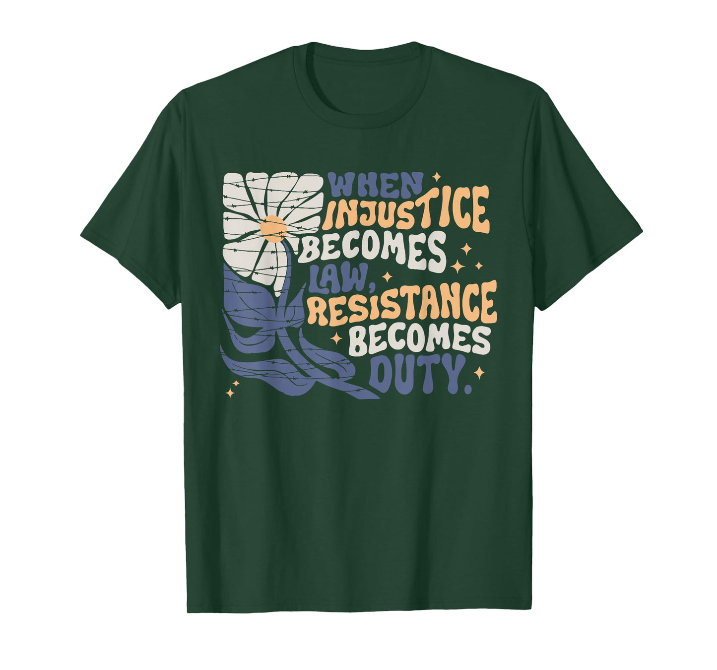 When Injustice Becomes Law Resistance Becomes Duty Quote T-Shirt