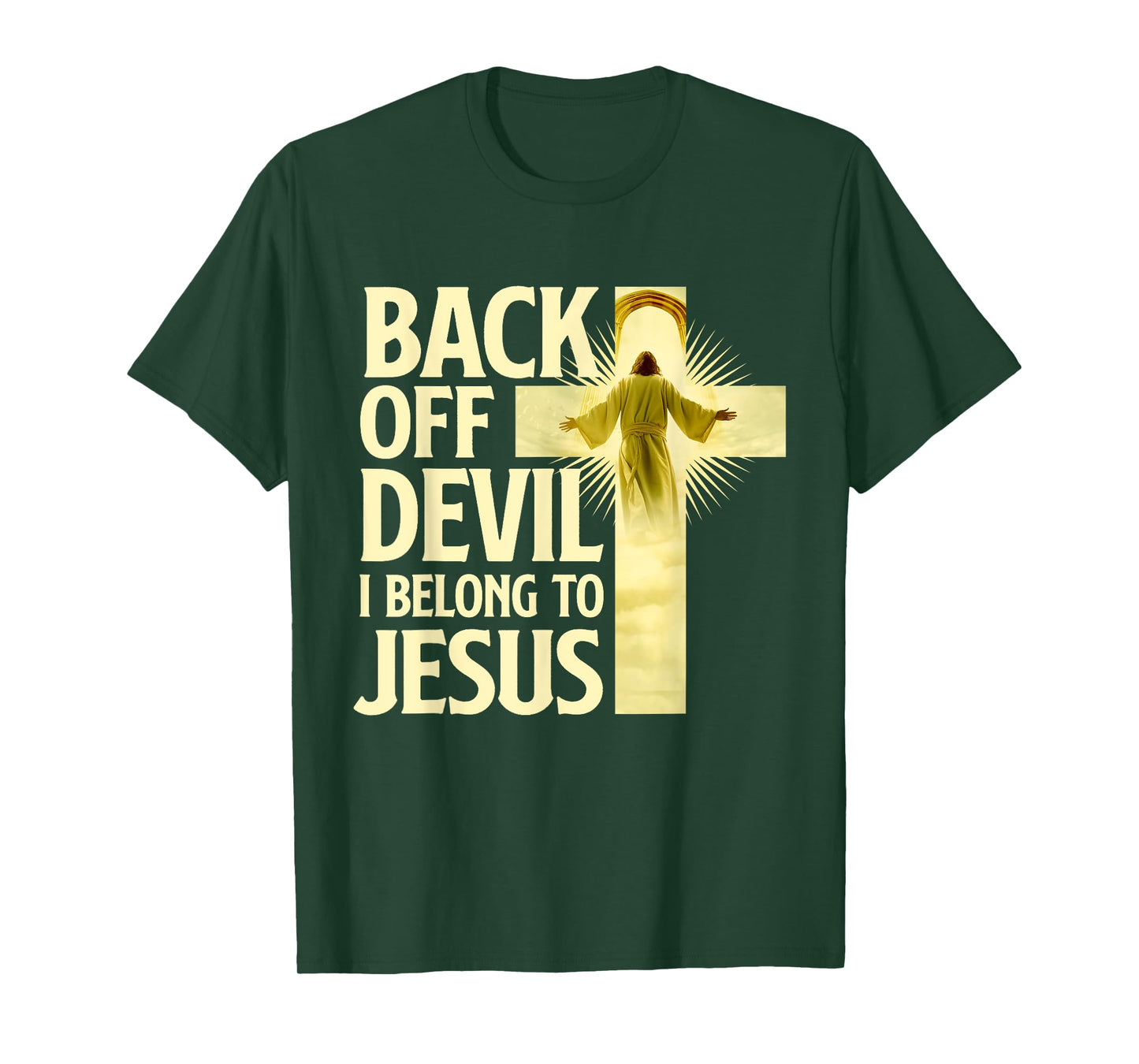 Back Off Devil I Belong To Jesus - Cross Christian Believer T-Shirt