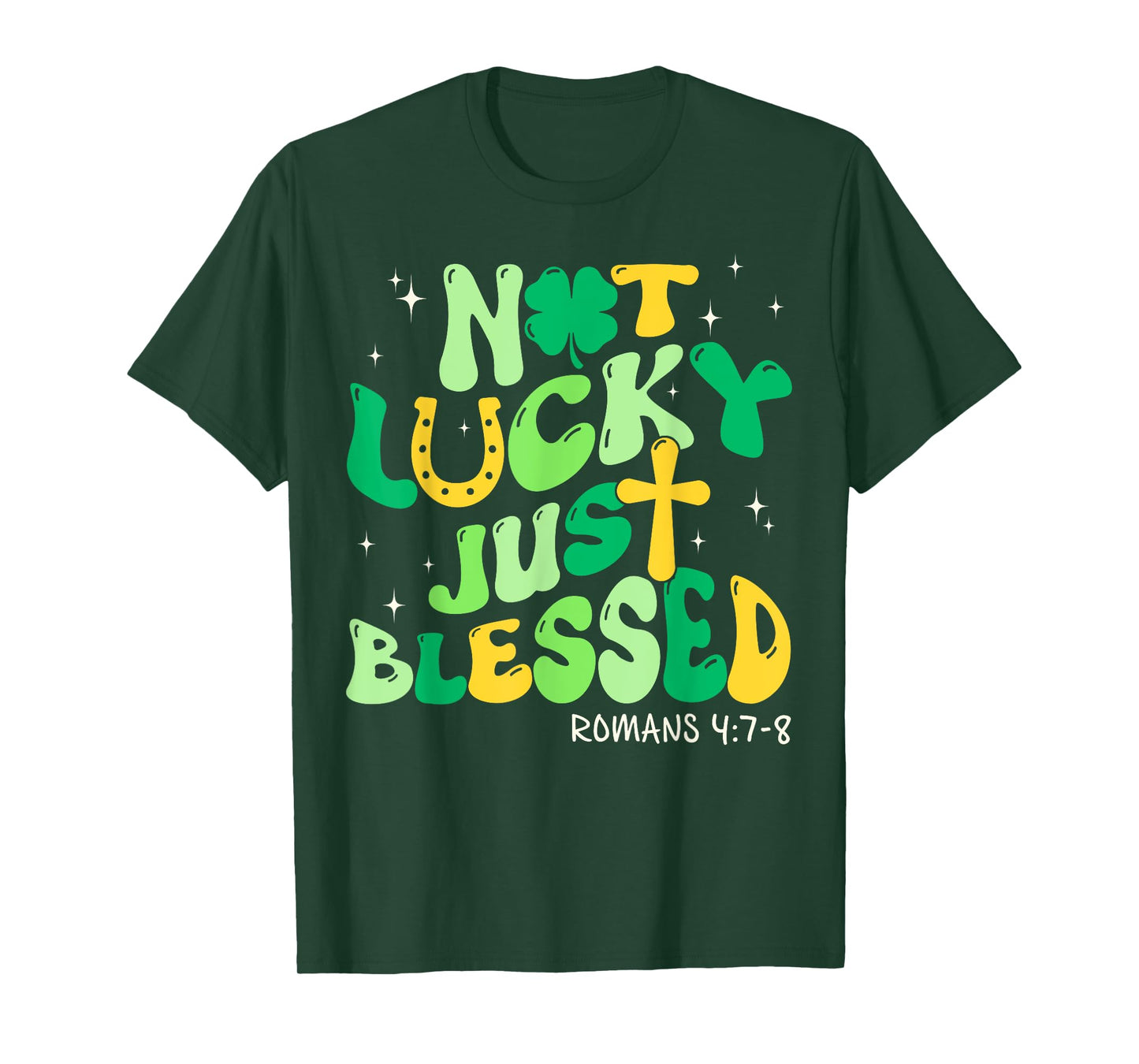Not Lucky Just Blessed Retro St Patricks Day Christian Faith T-Shirt
