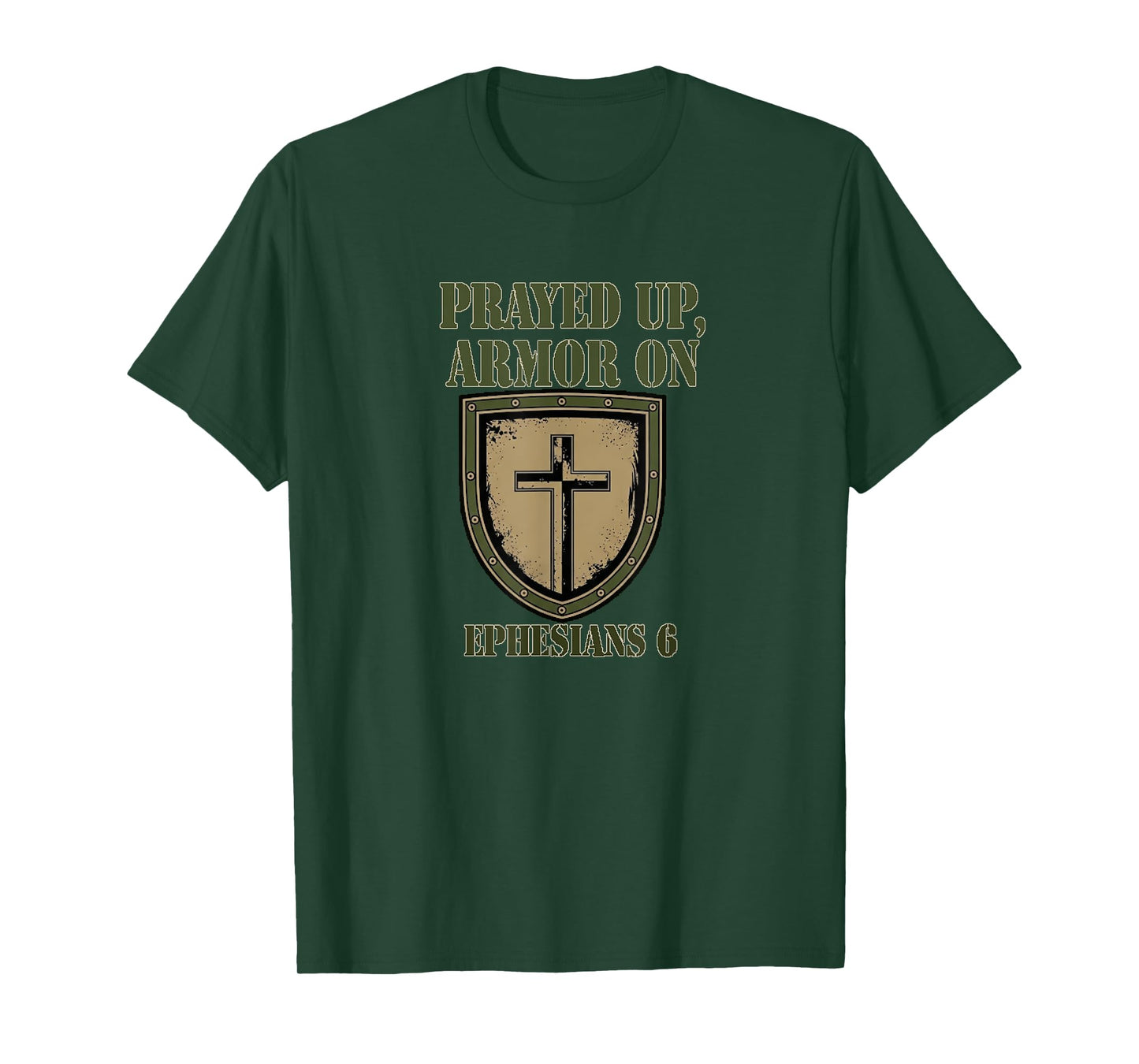Prayed Up Armor On Christian Spiritual Warfare Apparel T-Shirt