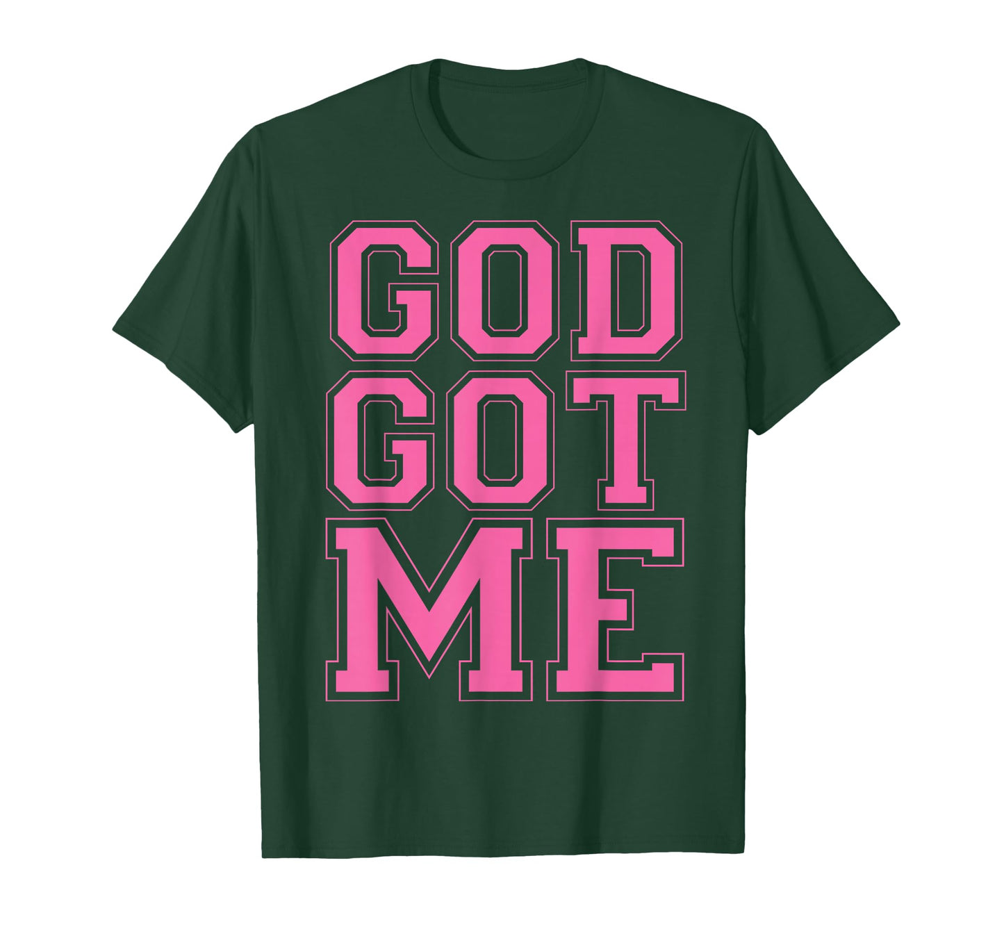 Christian T Shirts God Got Me (Pink) T-Shirt