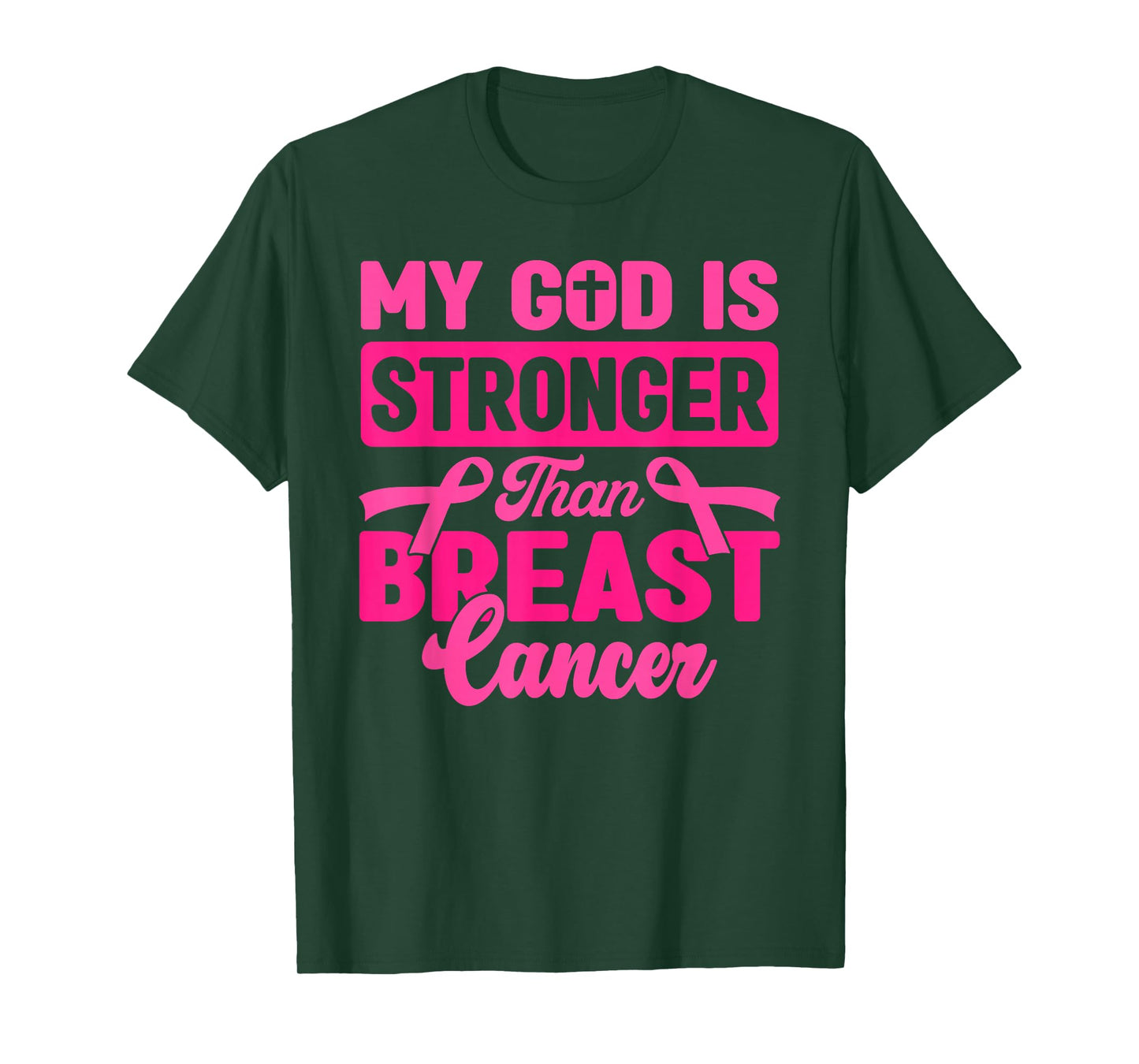 My God is Stronger Than Breast Cancer T-Shirt