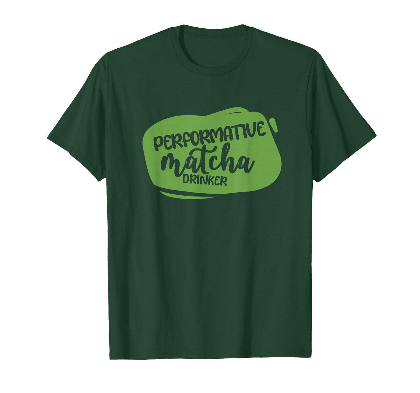 Performative Matcha Drinker Funny T-Shirt