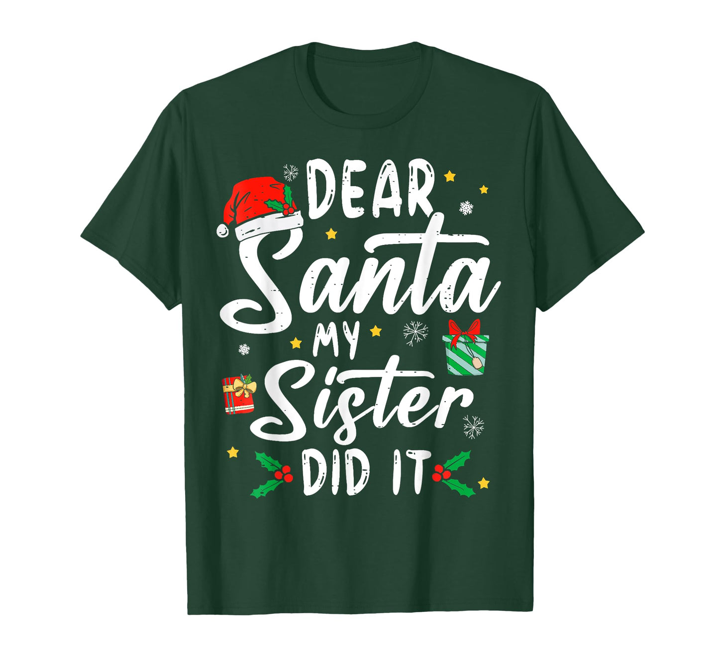 Dear Santa My Sister Did It Girls Kids Boys Funny Christmas T-Shirt