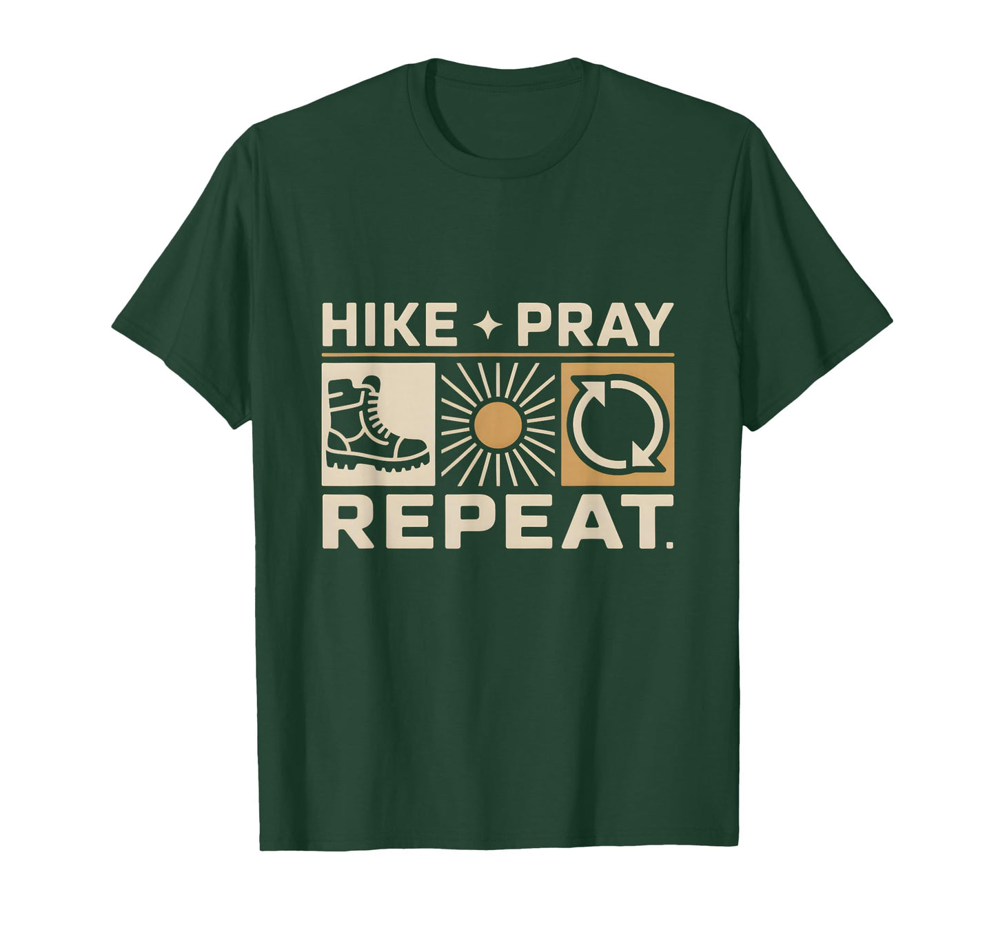 Hike Pray Repeat Spiritual Religious Christian Hiking T-Shirt