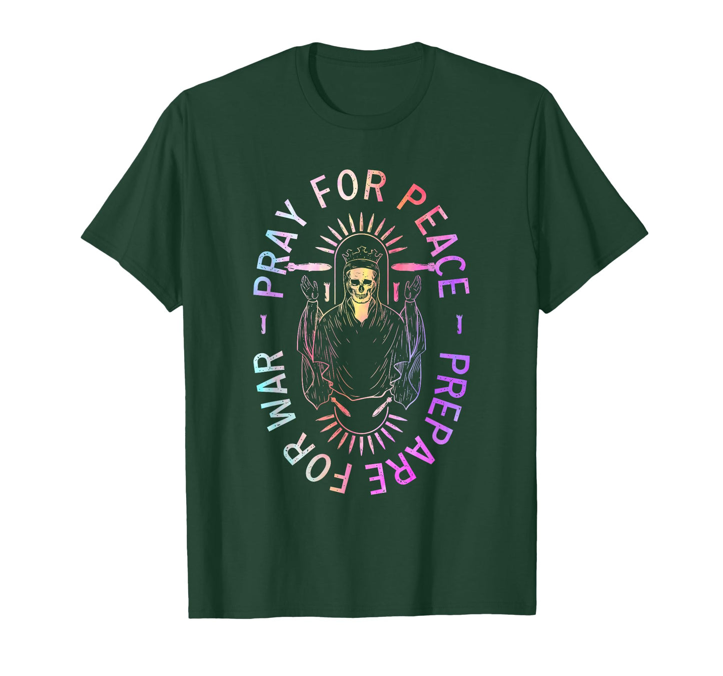Pray For Peace Prepare For War Quote T-Shirt