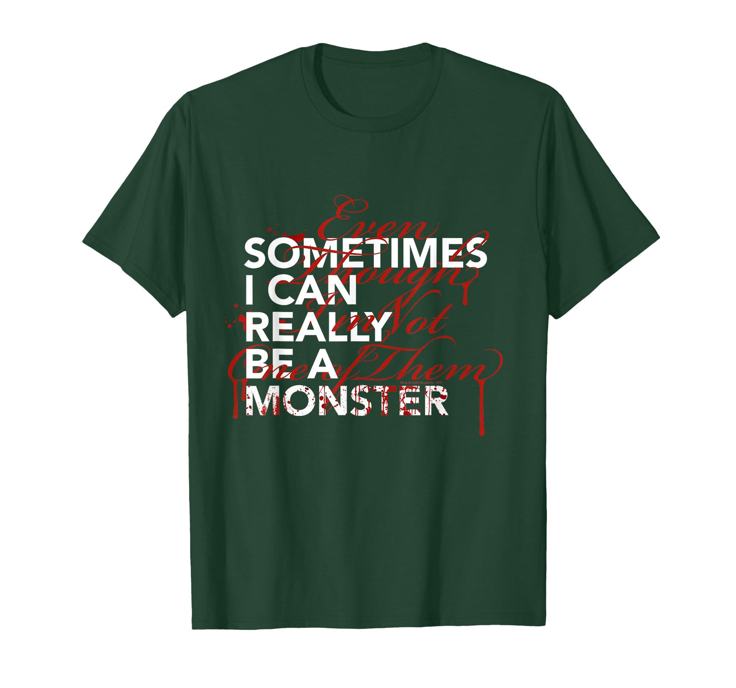 Official Dexter TV Show Sometimes I Can Really Be A Monster T-Shirt