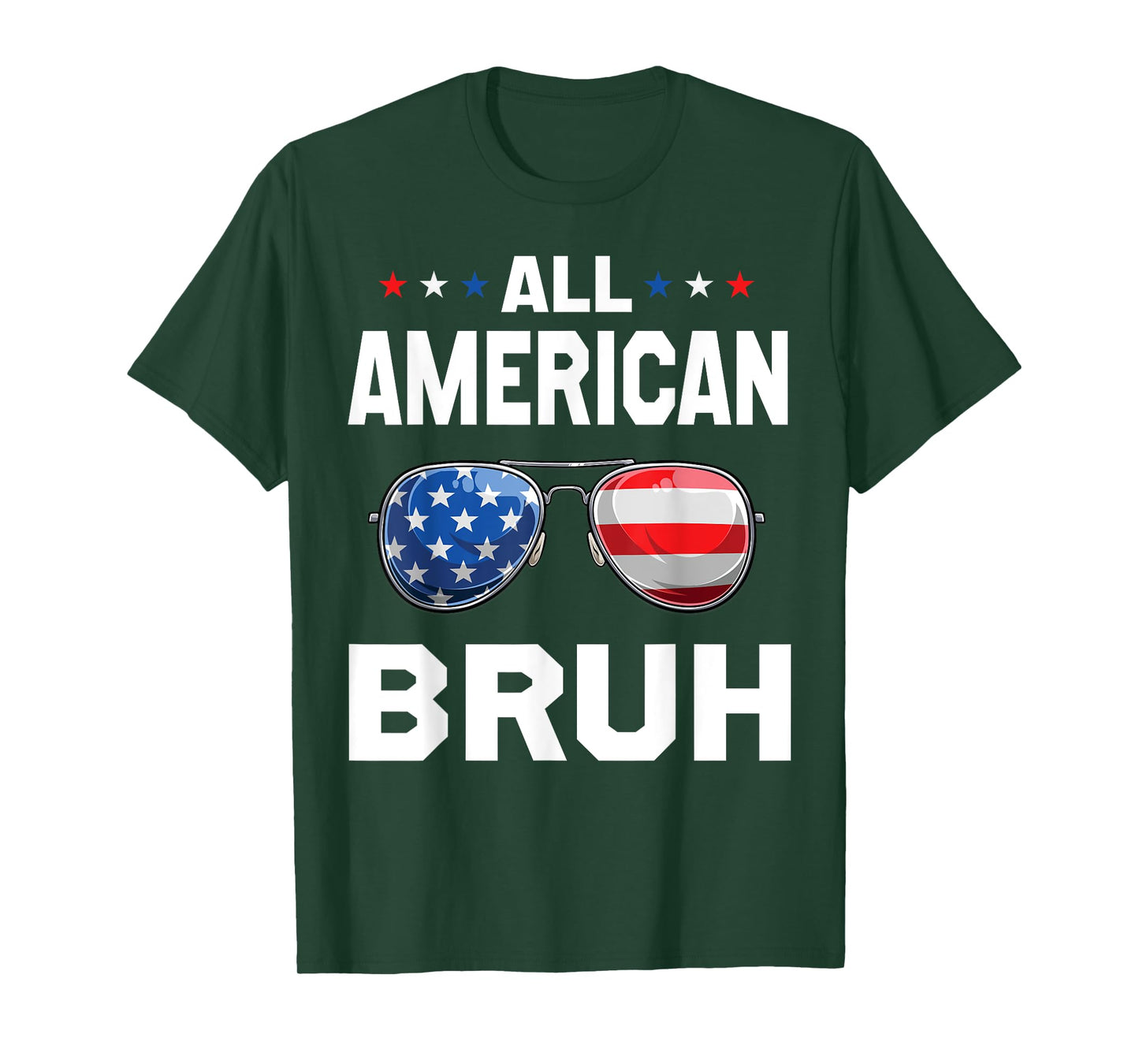 All American Bruh Patriotic Apparel for Men, Women, and Boys T-Shirt