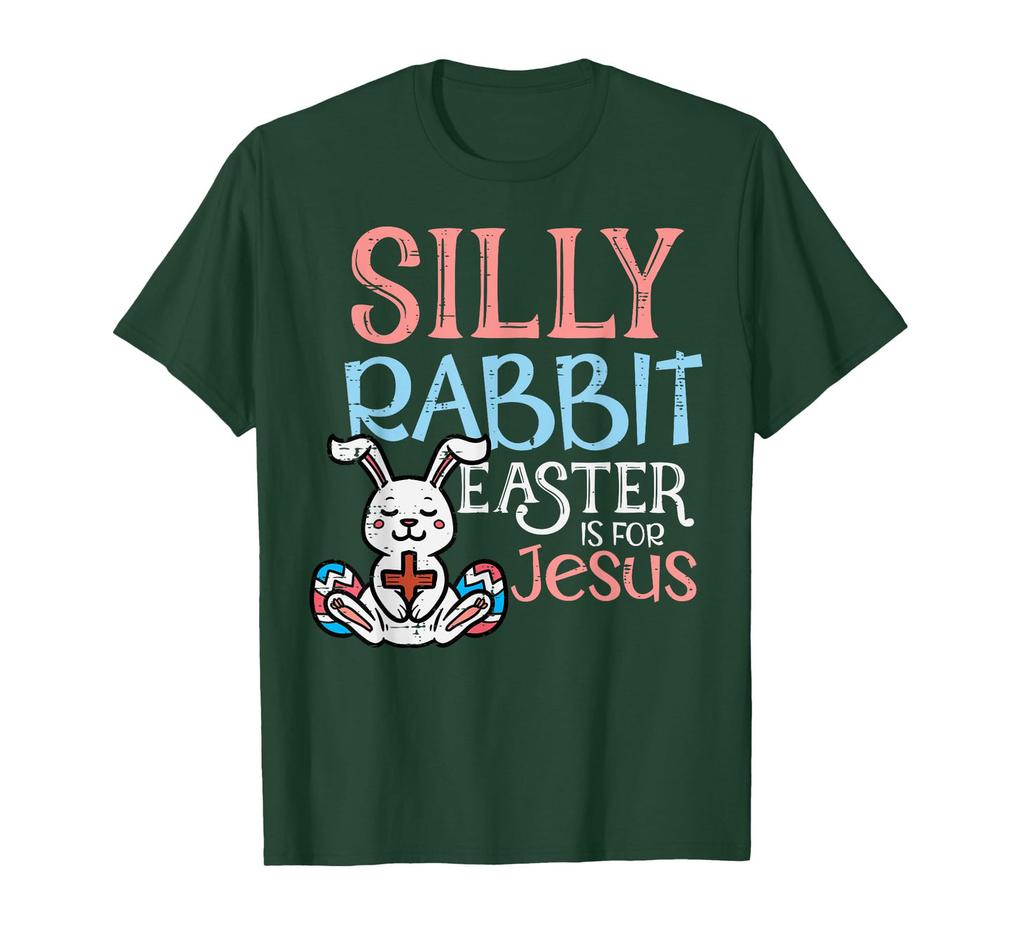Silly Rabbit Easter Is For Jesus Christ Religious Toddler T-Shirt