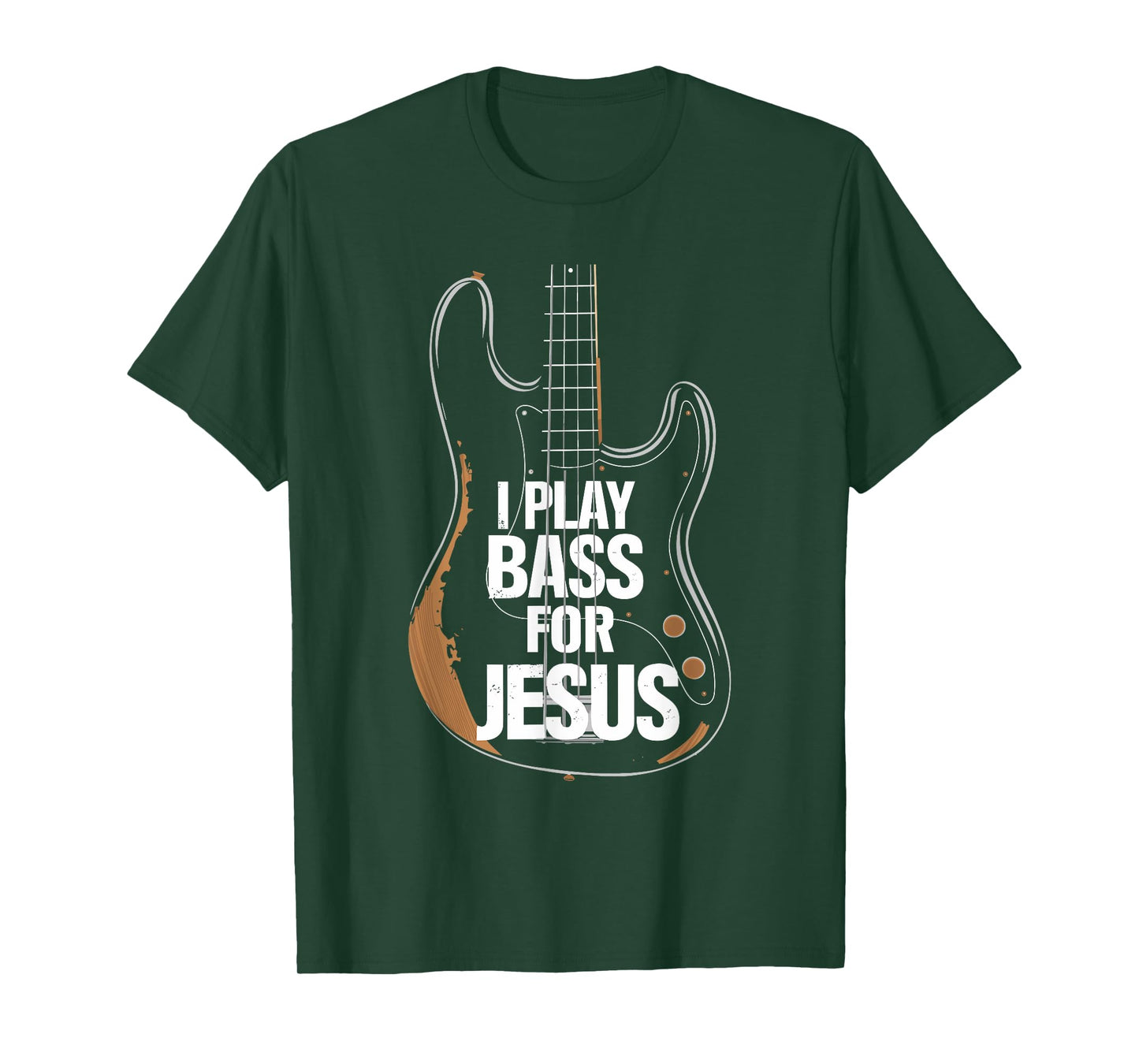 I Play Bass For Jesus, Bass Guitar and Christian Bassist T-Shirt