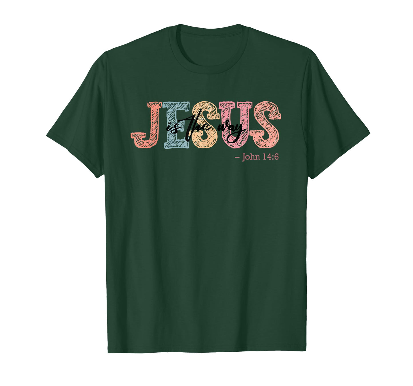 Jesus Is The Way Church Faith Christian Women Men T-Shirt