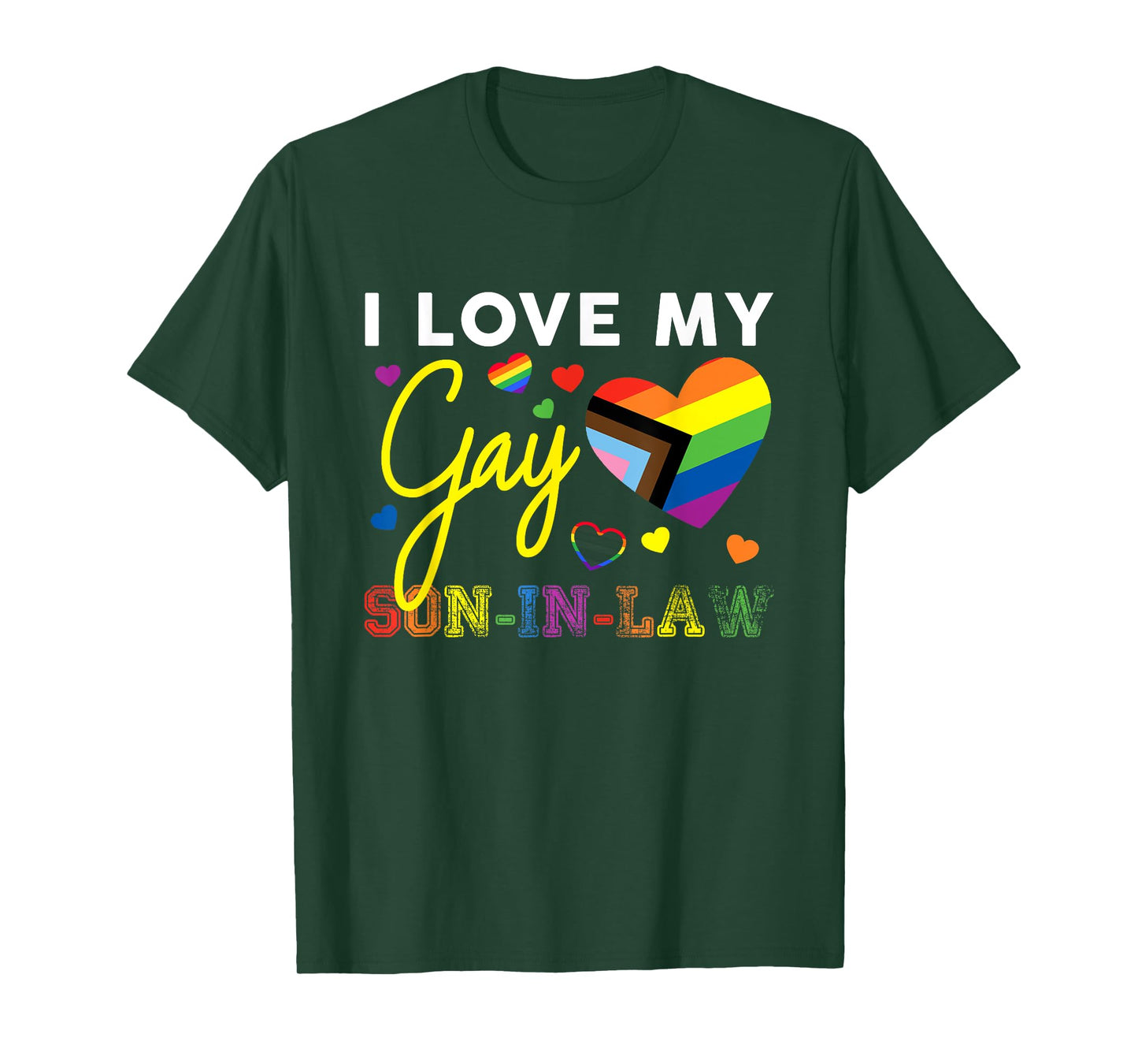 I Love My Gay Son-In-Law LGBT Pride Mom Dad In Law Proud T-Shirt