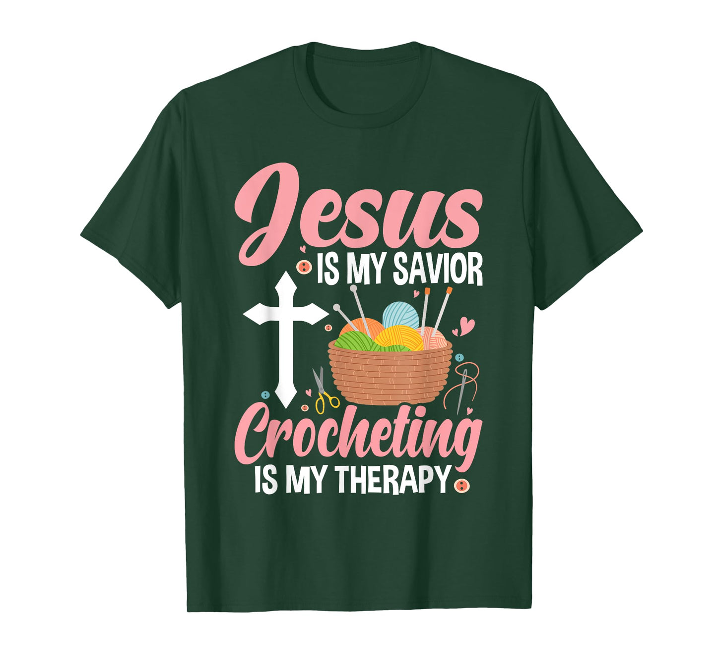 Jesus Is My Savior, Crocheting Is My Therapy Funny Crochet T-Shirt