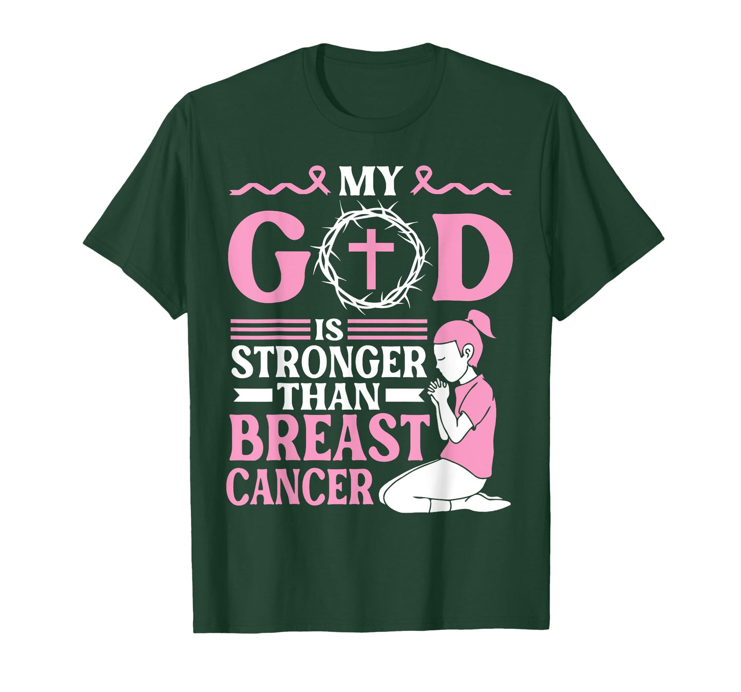 My God Is Stronger Than Breast Cancer Everlasting Faith T-Shirt