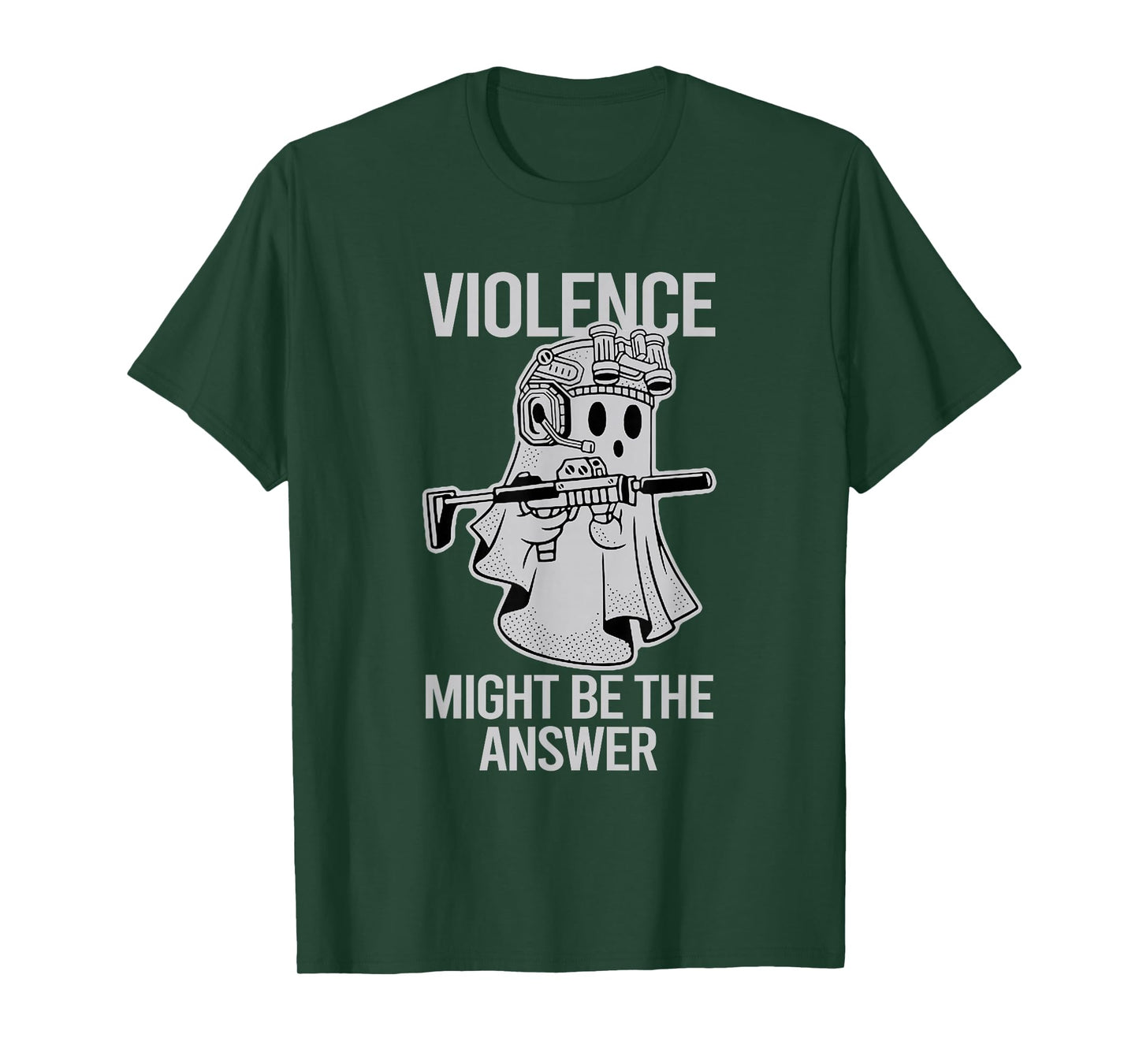 Awesome Violence Might Be The Answer Ghost Quote Saying T-Shirt